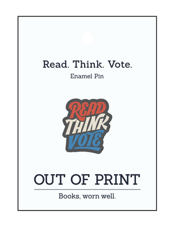 “Read Think Vote” Enamel Pin
